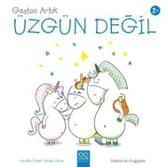 Gaston Artık Üzgün Değil - Gaston'un Duyguları Aurelie Chien Chow Chine