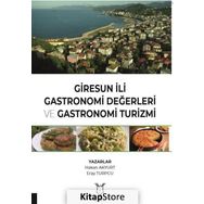 Gastronomi ve Turizm - Hülya Kurgun Yrd. Doç. Dr. Demet Bağıran Özşeker Demet Bağıran Özşeker