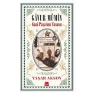 Gavur Mümin Gazi Paşa'nın Casusu - Yaşar Aksoy