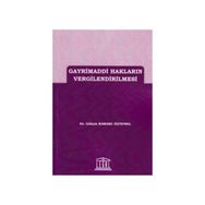 Gayrimaddi Hakların Vergilendirilmesi - Gülçin Karasu Öztemel