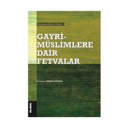 Gayrimüslimlere Dair Fetvalar - Pehlul Düzenli
