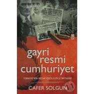 GAYRIRESMI CUMHURIYET - CAFER SOLGUN