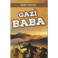 Gazi Baba - Mehmet Yaşar Genç