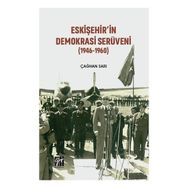 Gazi Kitabevi Eskişehir'in Demokrasi Serüveni 1946-1960