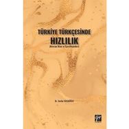 Gazi Kitabevi Türkiye Türkçesinde Hızlılık