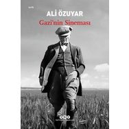 Gazi’nin Sineması-Ali Özuyar