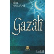 GAZÂLÎ - MEVLÂNÂ ŞİBLÎ NÛMÂNÎ