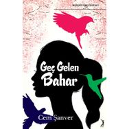 Geç Gelen Bahar - Cem Şanver