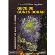 GECE DE GÜNEŞ DOĞAR - ABDULLAH RIZA ERGÜVEN