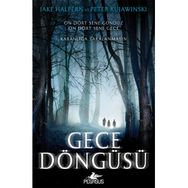 Gece Döngüsü - Jake Halpern,Peter Kujawinski