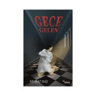 Gece Gelen - Murat Baş
