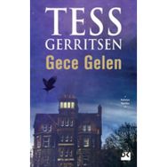 Gece Gelen - Tess Gerrıtsen