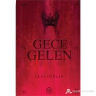 GECE GELEN - ULAŞ IŞIKLAR