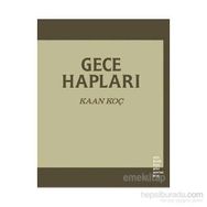Gece Hapları - Kaan Koç