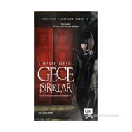 GECE ISIRIKLARI - CHLOE NEILL