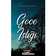 Gece Islığı - Mehmet Baltacan