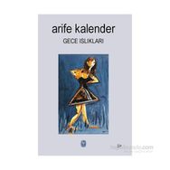 Gece Islıkları - Arife Kalender