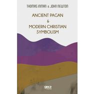 Gece Kitaplığı Ancient Pagan - Modern Christian Symbolism