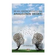 Gece Kitaplığı Bir Akıl Yürütme Yöntemi Olarak Analojinin Değeri Zeynep Çelik