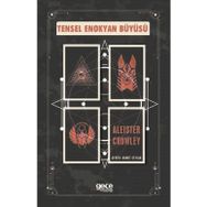 Gece Kitaplığı Tensel Enokyan Büyüsü Aleister Crowley
