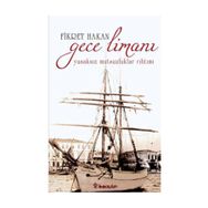 GECE LİMANI - FIKRET HAKAN