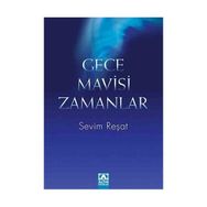 GECE MAVISI ZAMANLAR - SEVIM REŞAT