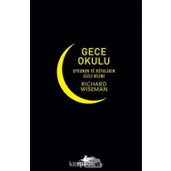 Gece Okulu - Uykunun ve Rüyaların Gizli Bilimi - Richard Wiseman