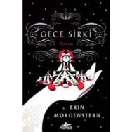 Gece Sirki - Erin Morgenstern