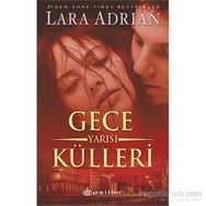 Gece Yarısı Külleri - Lara Adrian
