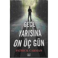 GECE YARISINA ON ÜÇ GÜN - PATRICK CARMAN