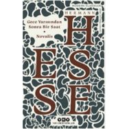 Gece Yarısından Sonra Bir Saat - Novalis Hermann Hesse