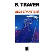 GECE ZİYARETÇİSİ - B. TRAVEN