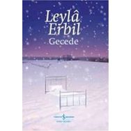 GECEDE (CILTLI) - LEYLÂ ERBIL