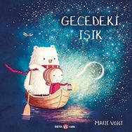Gecedeki Işık - Beta Kids Yayınları