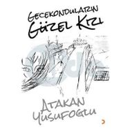Gecekonduların Güzel Kızı - Atakan Yusufoğlu