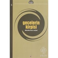 Gecelerin Kirpisi - İbrahim Halil Kağar