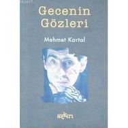 GECENIN GÖZLERİ - MEHMET KARTAL