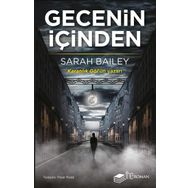 Gecenin İçinden - Sarah Bailey