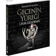 GECENIN YÜREĞİ - UFUK GÜLDEMİR