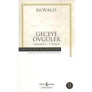 GECEYE ÖVGÜLER ALMANCA - TÜRKÇE (HYMNEN AN DIE NACHT) - NOVALIS