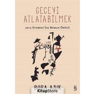 Geceyi Atlatabilmek - Bora Aşık