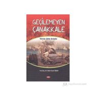 Geçilemeyen Çanakkale - Bekir Sami Özsoy