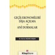 Geçiş Ekonomileri Dışa Açılma ve Ani Durmalar - Berna Hızarcı Beşer