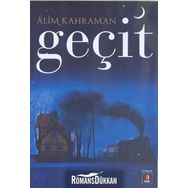 GEÇİT - ALIM KAHRAMAN