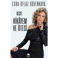 Geçit: Hikayem ve Ötesi - Esra Oflaz Güvenkaya