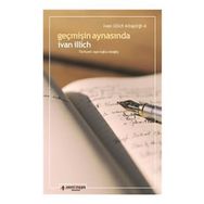 Geçmişin Aynasında - İvan İllich