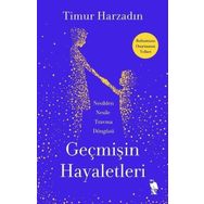 Geçmişin Hayaletleri - Timur Harzadın