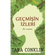 GEÇMİŞİN İZLERİ - BARBARA TAYLOR BRADFORD