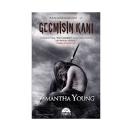 GEÇMIŞIN KANI - SAMANTHA YOUNG