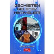 Geçmişten Gelecek Hikayeleri Çağdaş Bozkurt